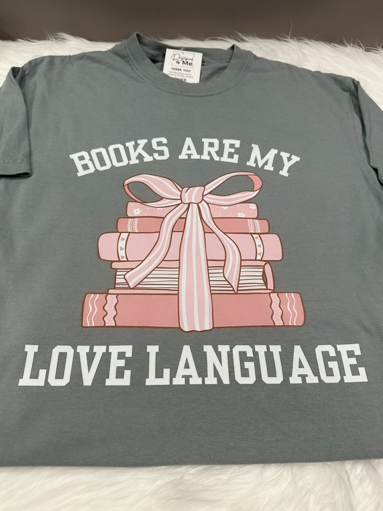 Books Are My Love Language T-shirt