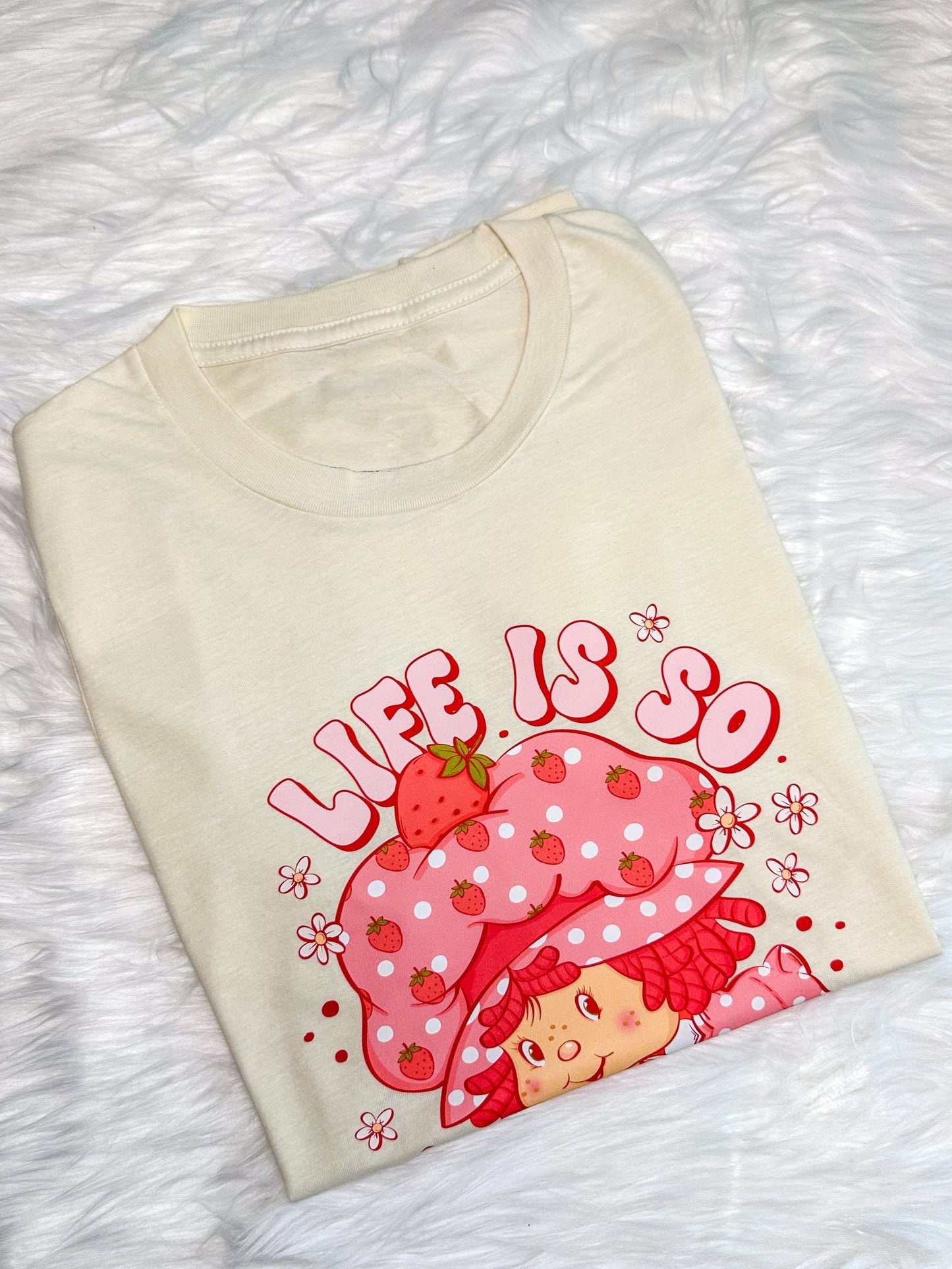 Life Is So Berry Sweet T-Shirt