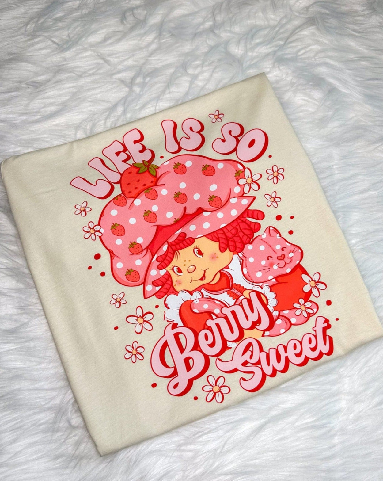 Life Is So Berry Sweet T-Shirt
