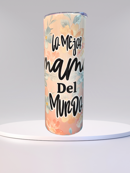 20 oz Stainless Steel Tumbler -  La Mejor Mamá Del Mundo (Includes Straw and Cleaner)