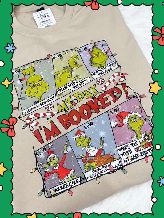 Funny Holiday Grinch “I’m Booked” Schedule T-Shirt
